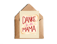 Lade das Bild in den Galerie-Viewer, Muttertagskarte mit Spruch Danke für alles Mama