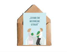 Lade das Bild in den Galerie-Viewer, Dirty Dancing Karte Ich habe eine Wassermelone getragen