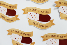 Lade das Bild in den Galerie-Viewer, Sticker It's okay to need meds