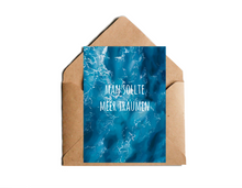 Lade das Bild in den Galerie-Viewer, Postkarte Man sollte Meer träumen