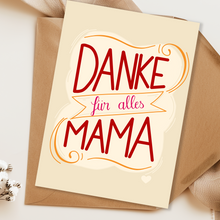 Lade das Bild in den Galerie-Viewer, besondere Karte als Muttertagsgeschenk für Mama mit Spruch auf beigem Hintergrund