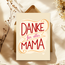 Lade das Bild in den Galerie-Viewer, Geburtstagskarte Mama mit Spruch Danke für alles Mama in modernem Design