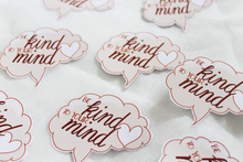 Lade das Bild in den Galerie-Viewer, Sticker be kind to your mind