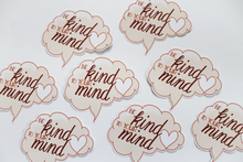 Lade das Bild in den Galerie-Viewer, Sticker be kind to your mind