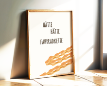 Lade das Bild in den Galerie-Viewer, minimalistisches Poster im Hier und Jetzt bleiben mit lustigem Spruch hätte hätte Fahrradkette