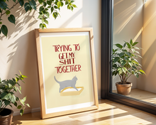Lade das Bild in den Galerie-Viewer, englisches Spruch Poster als Erinnerung, den Alltag mit Humor zu nehmen und Katzen Illustration