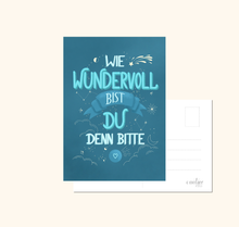 Lade das Bild in den Galerie-Viewer, Karte Freundschaft wie wundervoll bist du denn bitte