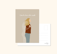 Lade das Bild in den Galerie-Viewer, Postkarte I found a home within myself