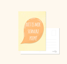 Lade das Bild in den Galerie-Viewer, Postkarte Berlinerisch dit is mir schnurz piepe