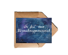 Lade das Bild in den Galerie-Viewer, Liebeskarte "Du bist mein Sternschnuppenwunsch"