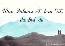 Lade das Bild in den Galerie-Viewer, Liebeskarte mit Zitat mein Zuhause ist kein Ort das bist du - Fynn Kliemann
