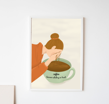 Lade das Bild in den Galerie-Viewer, Kaffee Print mit moderner Illustration und Zitat
