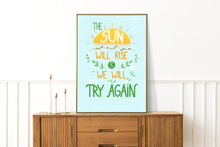 Lade das Bild in den Galerie-Viewer, Motivierendes Poster The sun will rise and we will try again
