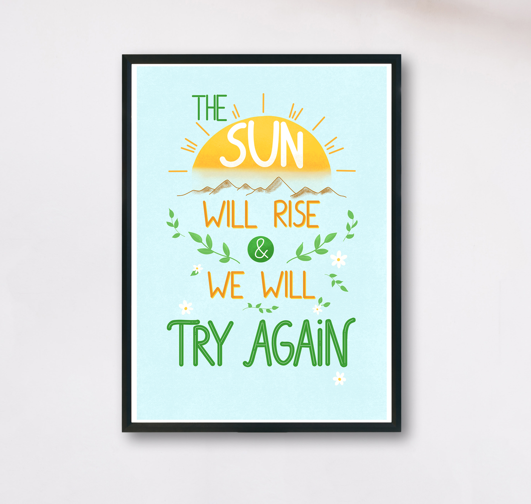 Motivierendes Poster The sun will rise and we will try again