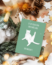 Lade das Bild in den Galerie-Viewer, lustige Weihnachtskarte Katze
