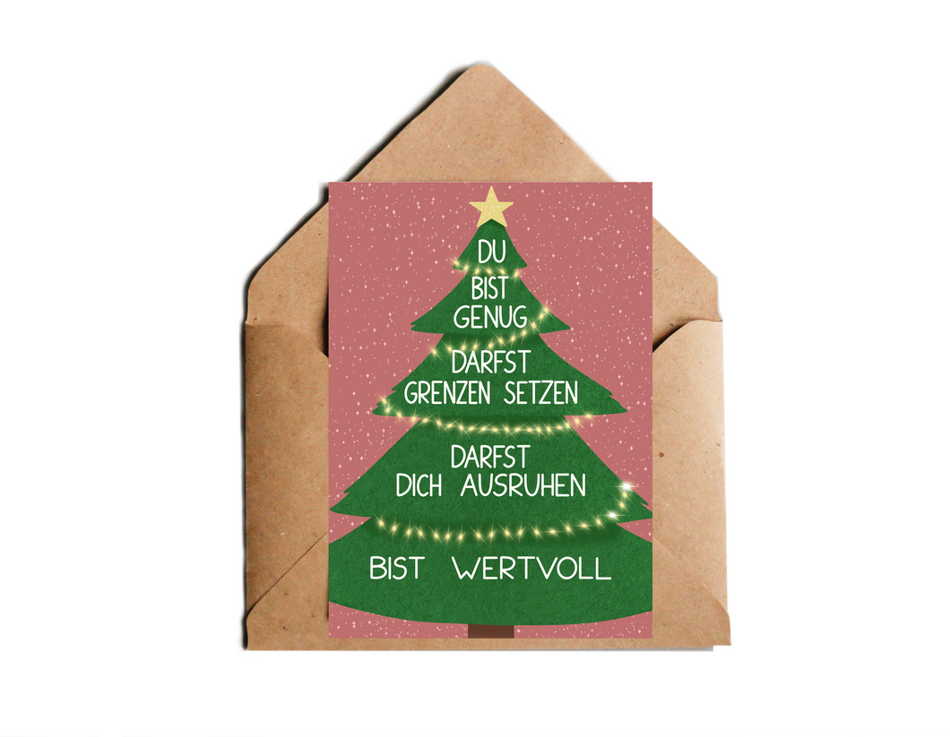 aufmunternde Weihnachtskarte mit ermutigendem Spruch auf einem Weihnachtsbaum du bist genug, du darfst Grenzen setzen, du darfst dich ausruhen, du bist wertvoll