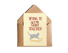 Lade das Bild in den Galerie-Viewer, Postkarte mit lustigem Spruch trying to get my Shit together und Katzenillustration als Geschenk für Katzenfreunde
